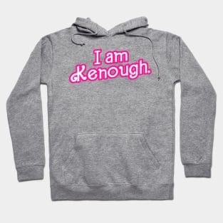 I am Kenough - Tie Dye Hoodie